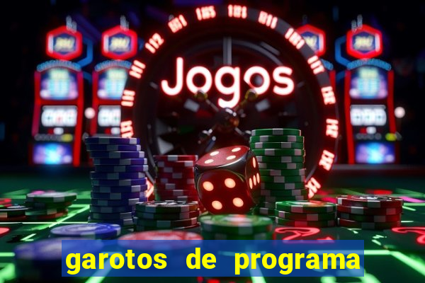 garotos de programa da zona leste